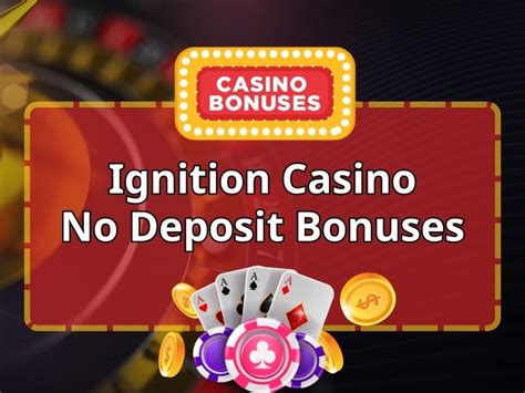 Ignition Casino No Deposit Bonuses ️ Free  & 20 Spins